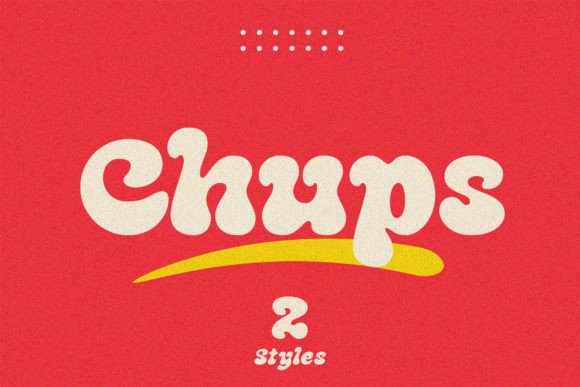 Chups: The Display Typeface That Makes Campaigns Pop