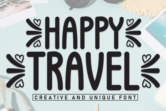Happy Travel: The Perfect Typeface to Elevate Your Small Business Brand