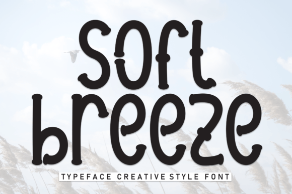 Soft Breeze: The Sweet Display Typeface for Campaign Visuals