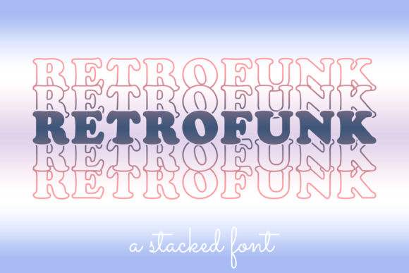 Why Retrofunk Is the Perfect Display Font for Modern Web Design